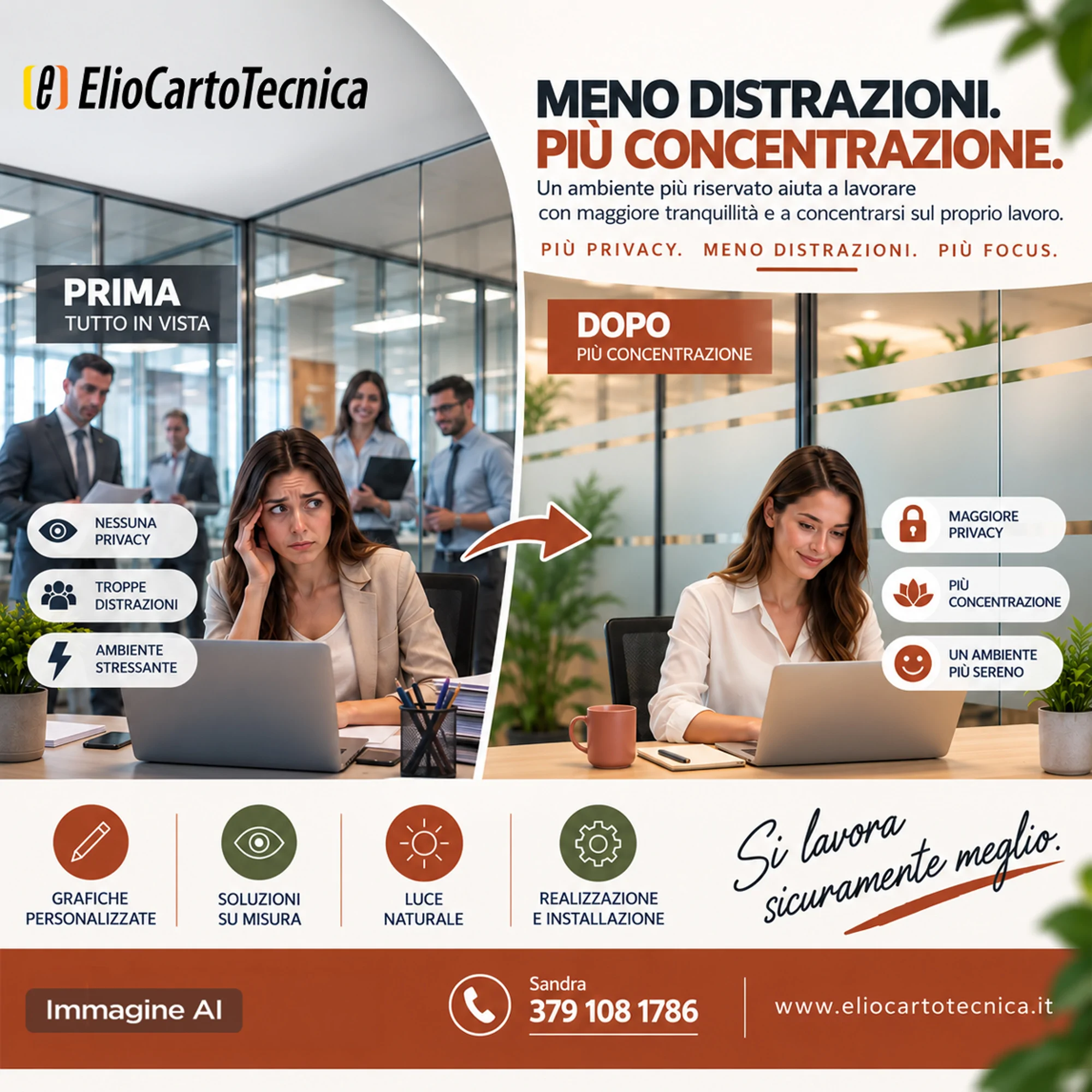 Le pellicole creano privacy e ti permettono di lavorare meglio